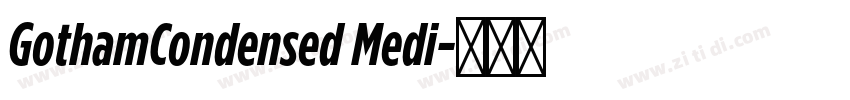 GothamCondensed Medi字体转换